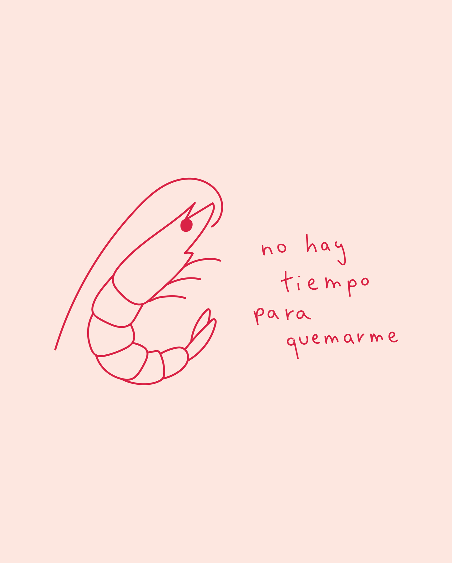 Camiseta 'NO HAY TIEMPO PARA QUEMARME'