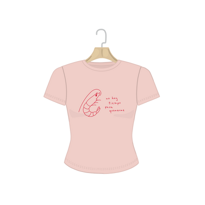 Camiseta 'NO HAY TIEMPO PARA QUEMARME'