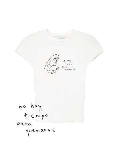 Camiseta 'NO HAY TIEMPO PARA QUEMARME'