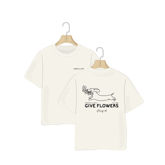 Camiseta 'GIVE FLOWERS'