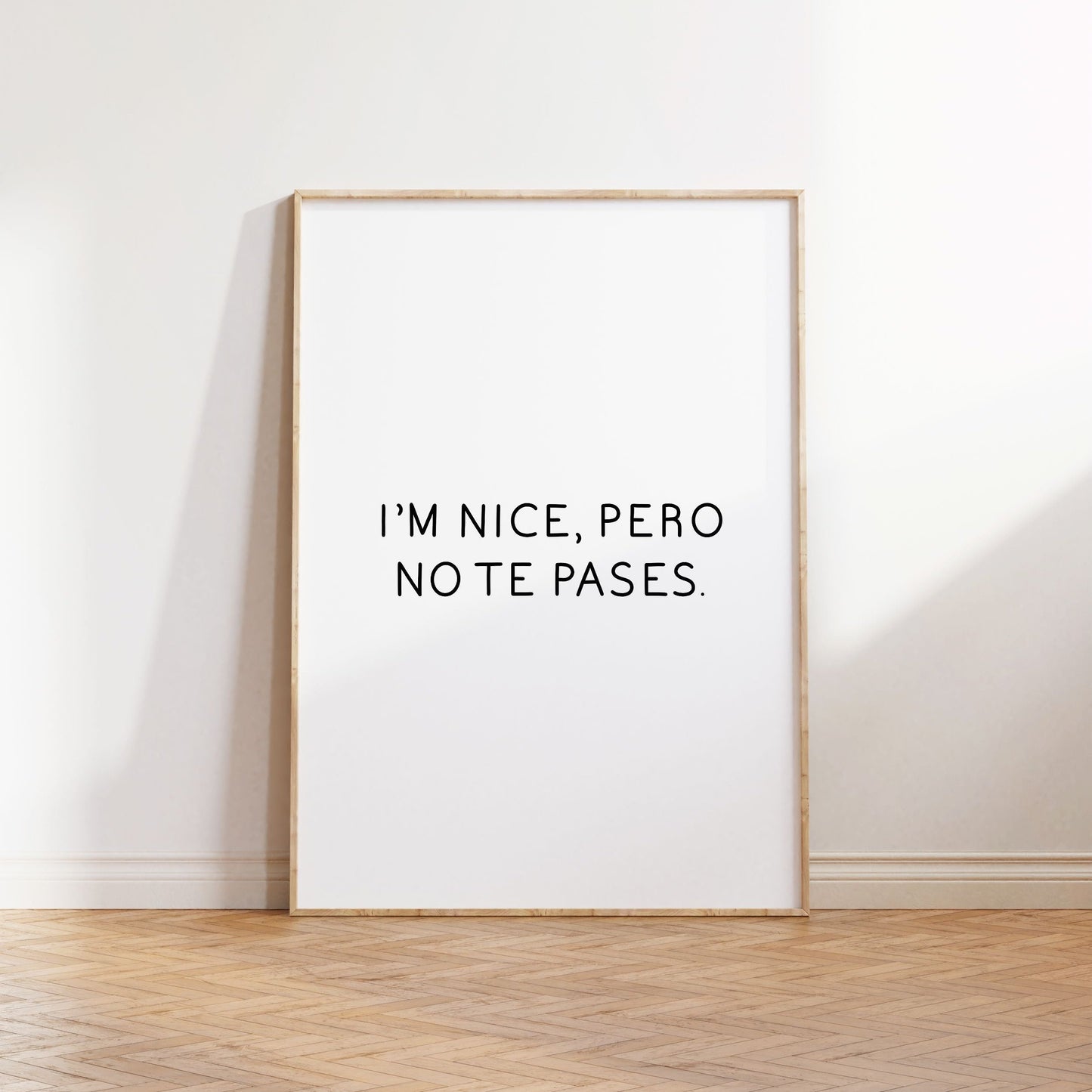 I'm nice, pero no te pases