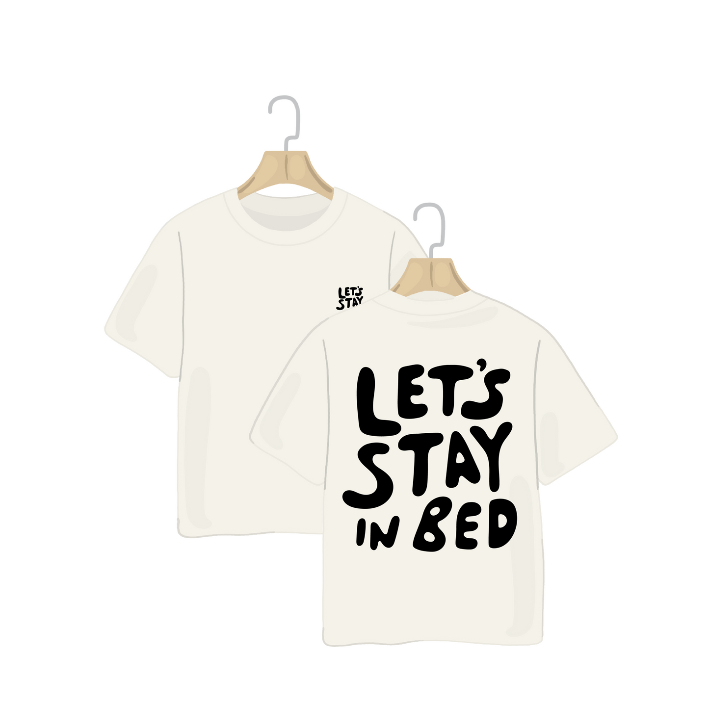 Camiseta 'LET'S STAY IN BED'